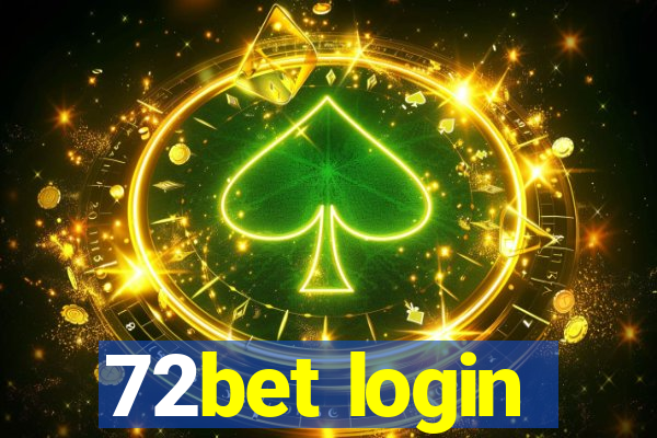 72bet login